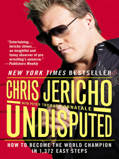 Title details for Undisputed by Chris Jericho - Available